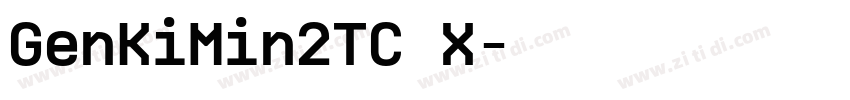 GenKiMin2TC X字体转换